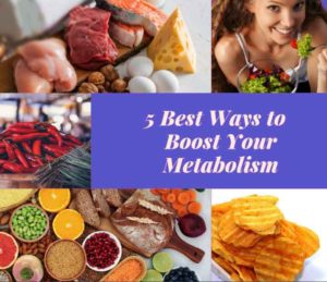 5 Ways To Boost Your Metabolism